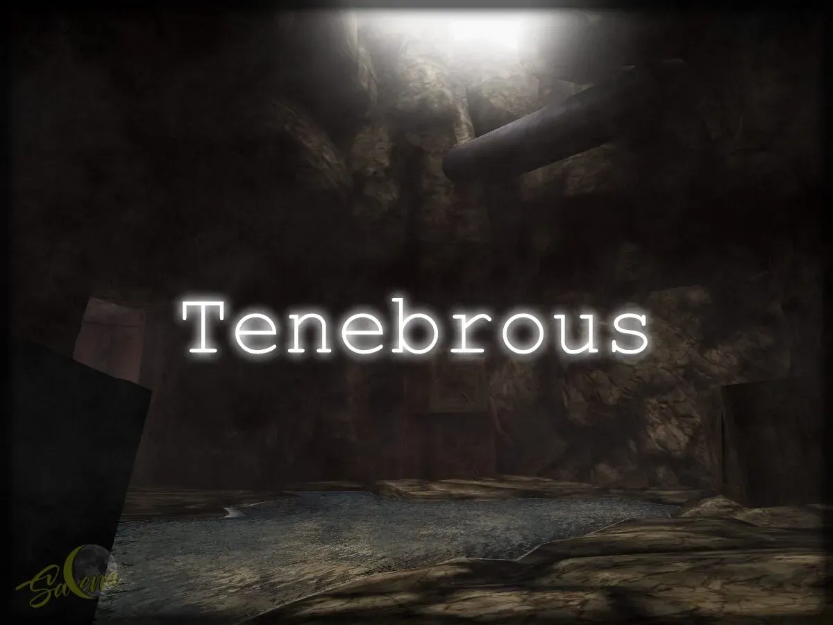 Tenebrous (Legacy)