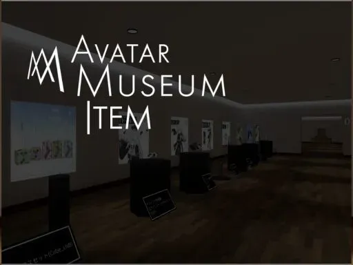 ［old］ Avatar Museum Item 小物展