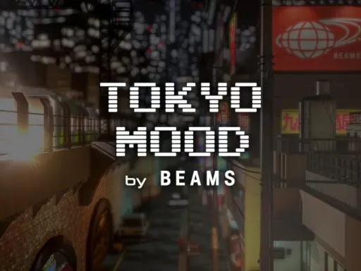 Tokyo Mood by BEAMS