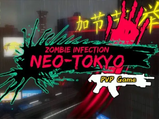 Zombie Infection – NeoTokyo