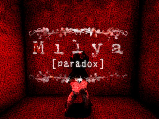 Milya［paradox］