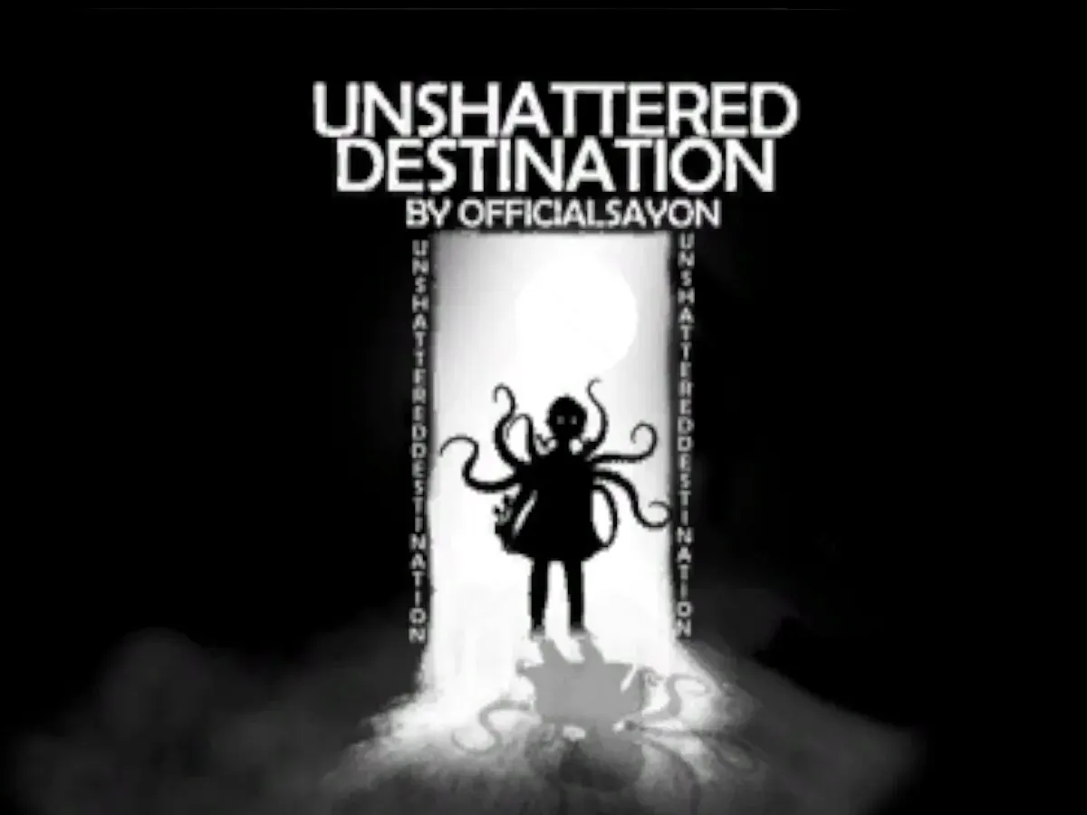 Unshattered Destination