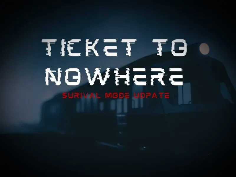 Ticket To Nowhere