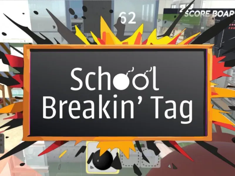 School Breakin’ Tag