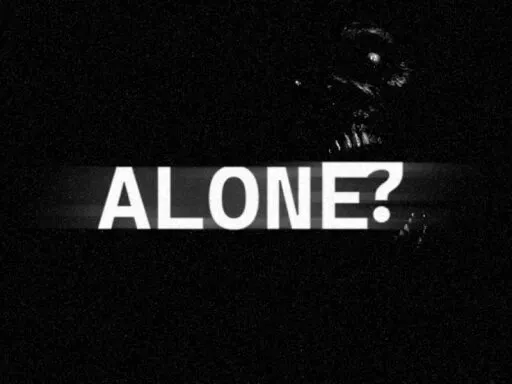 Alone?