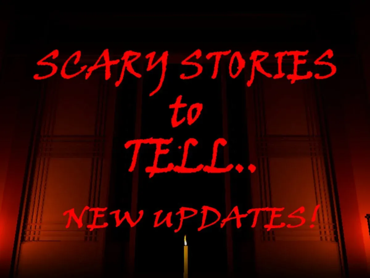 Scary Stories to Tell