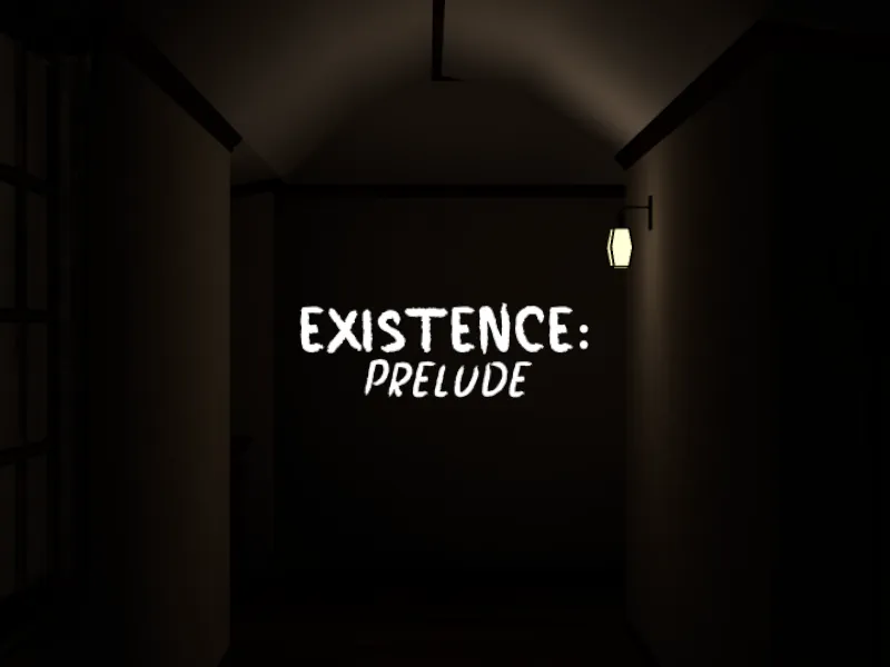 Existence˸ Prelude