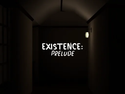 Existence˸ Prelude