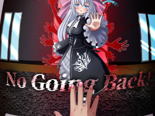 No Going Backǃǃ