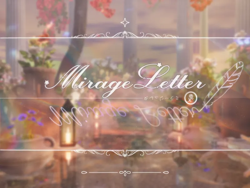 Mirage Letter