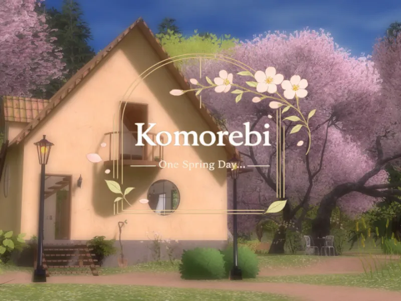 Komorebi -one spring day-