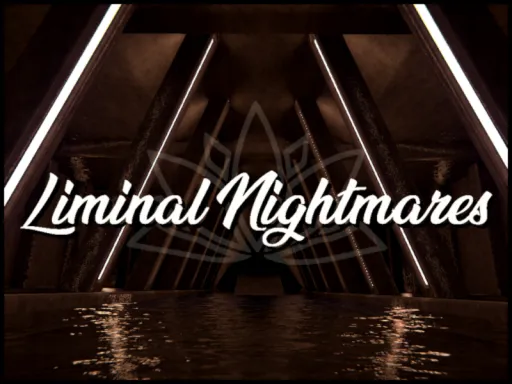 Liminal Nightmares