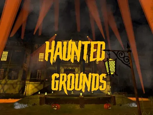 Haunted Grounds （OLD）