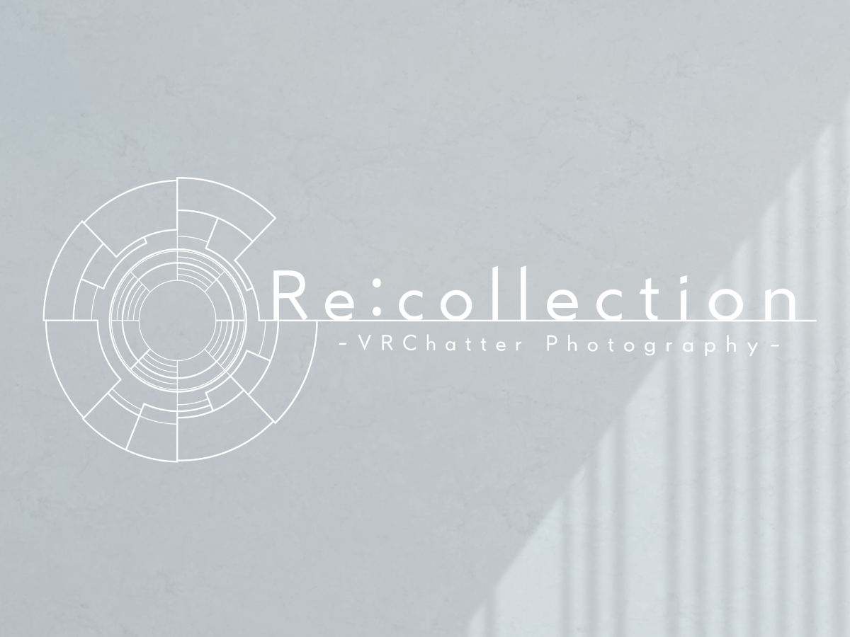 Re˸collection – リコレクション –