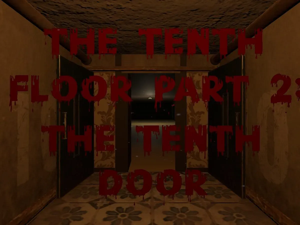 The Tenth Floor Part 2˸ The Tenth Door