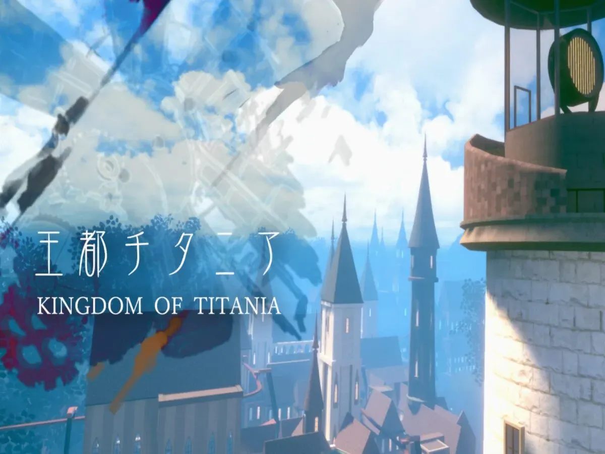 Kingdom of Titania – 王都チタニア
